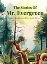 UNKNOWN - The Stories of Mr Evergreen