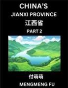 Mengmeng Fu - China's Jiangxi Province (Part 2)- Learn Chinese Characters, Words, Phrases with Chinese Names, Surnames and Geography