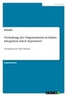 Anonym, Anonymous - Verwaltung des Ostgotenreichs in Italien. Integration durch Separation?