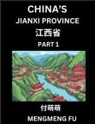 Mengmeng Fu - China's Jiangxi Province (Part 1)- Learn Chinese Characters, Words, Phrases with Chinese Names, Surnames and Geography