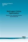 Alexandre Proutiere, Guodong Shi, Deming Yuan - Multi-agent Online Optimization