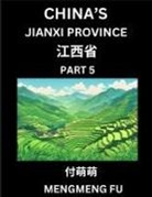 Mengmeng Fu - China's Jiangxi Province (Part 5)- Learn Chinese Characters, Words, Phrases with Chinese Names, Surnames and Geography
