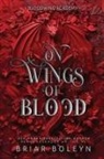 Briar Boleyn, Briar Boleyn - On Wings of Blood