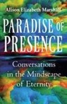 Laura Angelica Foster, Alison Elizabeth Marshall - Paradise of Presence