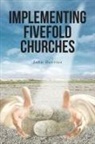 John DeVries - Implementing Fivefold Churches