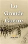 History Nerds - La Grande Guerre
