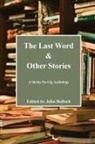 John Bullock, Hayley Haugen - The Last Word