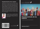 Saravana Selvi C. - Empoderamiento de las mujeres