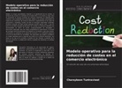 Charoyboon Tuntraviwat - Modelo operativo para la reducción de costes en el comercio electrónico