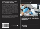 S. Keerthiga, Devi Raman - Asimilación del colesterol mediada por la microbiota intestinal
