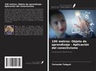 Fernando Tobgyal - 100 metros: Objeto de aprendizaje - Aplicación del conectivismo