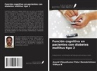 Vidhya N, Anand VijayaKumar Palur Ramakrishnan - Función cognitiva en pacientes con diabetes mellitus tipo 2