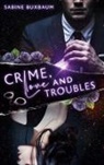 Sabine Buxbaum - Crime, Love and Troubles