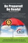 LMC Cblc Meyers, LMC CBLC CDC Coni K Meyers, Esq J Glen Wagstaff, Esq J. Glen Wagstaff - When the Unthinkable Happens...Be Prepared! Be Ready! Third Edition