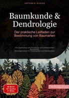 Artemis Saage, Artemis Saage - Deutschland, Saage Media GmbH - Deutschland, Saage Media GmbH - Deutschland - Baumkunde & Dendrologie: Der praktische Leitfaden zur Bestimmung von Baumarten