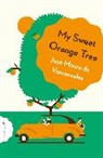 Jose Mauro De Vasconcelos, José Mauro de Vasconcelos - My Sweet Orange Tree