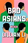 Lillian Li - Bad Asians