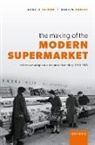 Godley Andrew, Bridget Salmon, Bridget (Archivist Salmon - Making of the Modern Supermarket