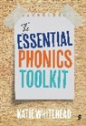 Katie Whitehead - Essential Phonics Toolkit