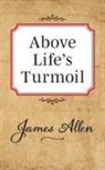 James Allen - Above Lifes Turmoil