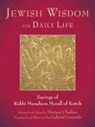 Gabriel Lisowski, Miriam Chaikin - Jewish Wisdom for Daily Life