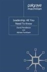 Adrian Furnham, D. Pendleton, David Pendleton - Leadership: All You Need To Know