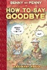 Geoffrey Hayes - Benny and Penny in How To Say Goodbye