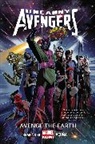 Remender Rick - Uncanny Avengers Volume 4: Avenge the Earth (Marvel Now)