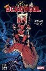 Thompson Kelly, Bachalo Chris - King Deadpool Vol. 1: Hail to the King
