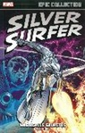 Lee Stan - Silver Surfer Epic Collection: When Calls Galactus