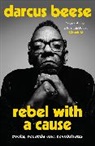 Darcus Beese - Rebel With a Cause