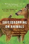 George Bumann - Eavesdropping on Animals