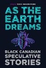 Terese Mason Pierre - As the Earth Dreams