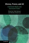 Zofia Bednarz, Monika Zalnieriute - Money, Power, and AI