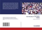 Saule Maciukaite-Zviniene - Civil Society in the Baltic States