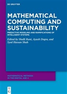 Ayush Dogra, Syed Hassan Shah, Shalli Rani, Syed Hassan Shah - Mathematical Computing and Sustainability