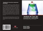 Shakil Shaikh, Umesh Shelke, Kishor Shelki - "Analyse de l'eau des ressources naturelles