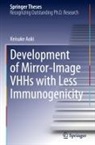 Keisuke Aoki - Development of Mirror-Image VHHs with Less Immunogenicity