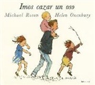Janosch, Helen Oxenbury, Michael Rosen - Imos cazar un oso