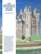 Mathieu Deldicque, - noch unbekannt, - noch unbekannt - Das meisterhafte Stundenbuch des Duc de Berry - Die Très Riches Heures
