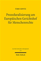 Timo Sewtz - Prozeduralisierung am Europäischen Gerichtshof für Menschenrechte