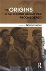 Gordon Martel - Origins of the Second World War Reconsidered