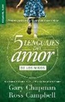 Gary Chapman - Los 5 Lenguajes del Amor de Los Niños (Revisado) - Serie Favoritos