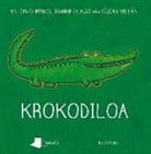 Xabier Olaso Bengoa, Antonio Rubio, Óscar Villán, Óscar Villán - Ilargian kulunkantari. Krokodiloa