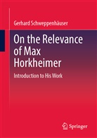 Gerhard Schweppenhäuser - On the Relevance of Max Horkheimer