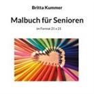 Britta Kummer - Malbuch für Senioren