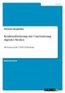 Christina Burgstaller - Resilienzförderung mit Unterstützung digitaler Medien