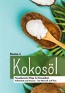Rosina J, Rosina J. - Kokosöl