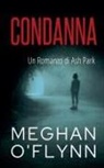 Meghan O'Flynn - Condanna