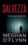 Meghan O'Flynn - Salvezza